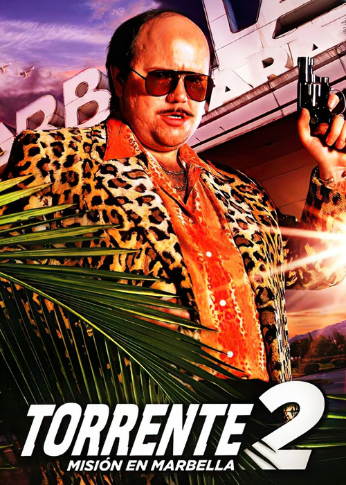 Torrente 2: Mission in Marbella