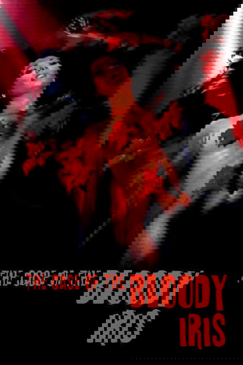 The Case of the Bloody Iris